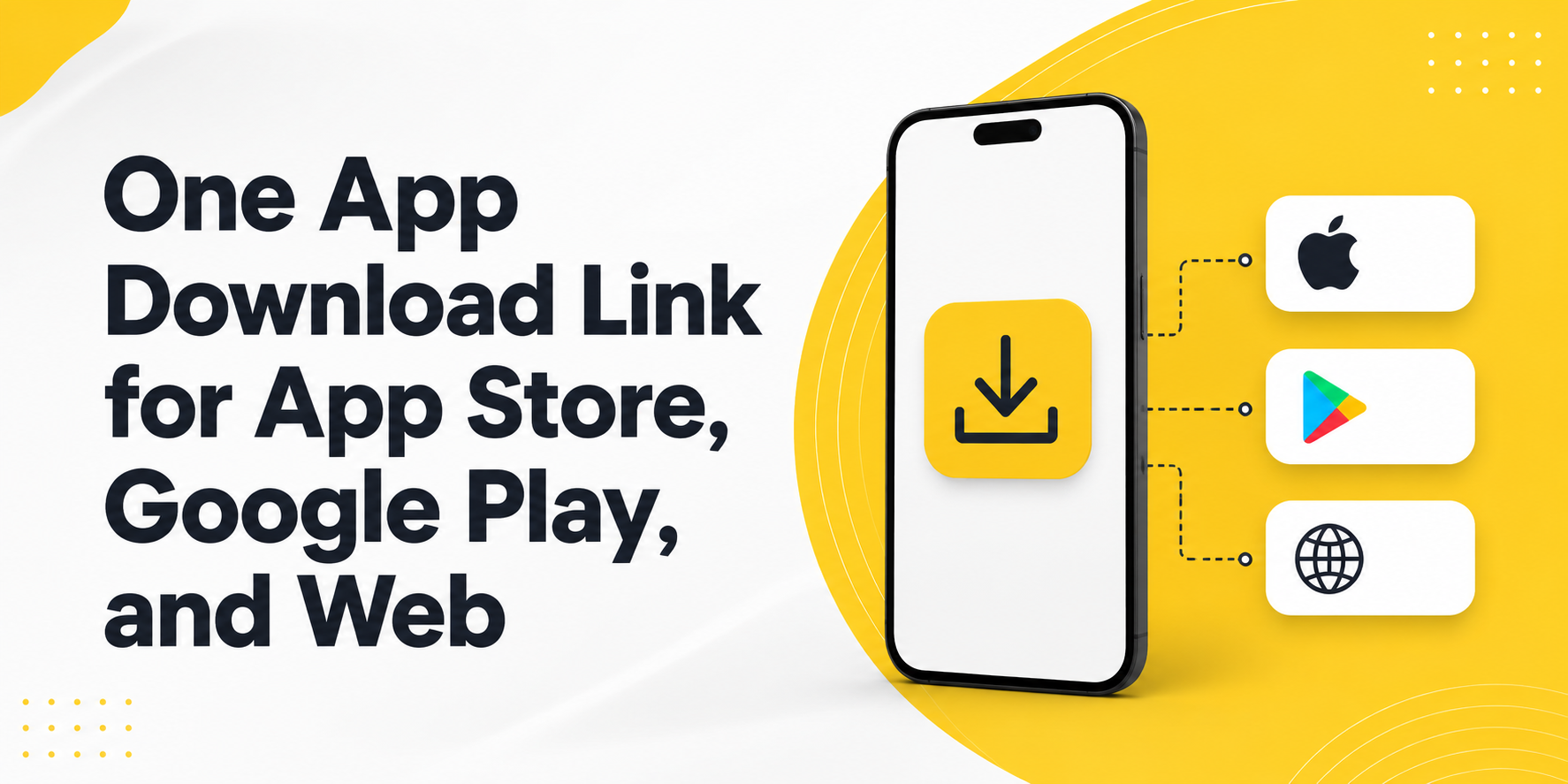 One App Download Link for App Store, Google Play, and Web